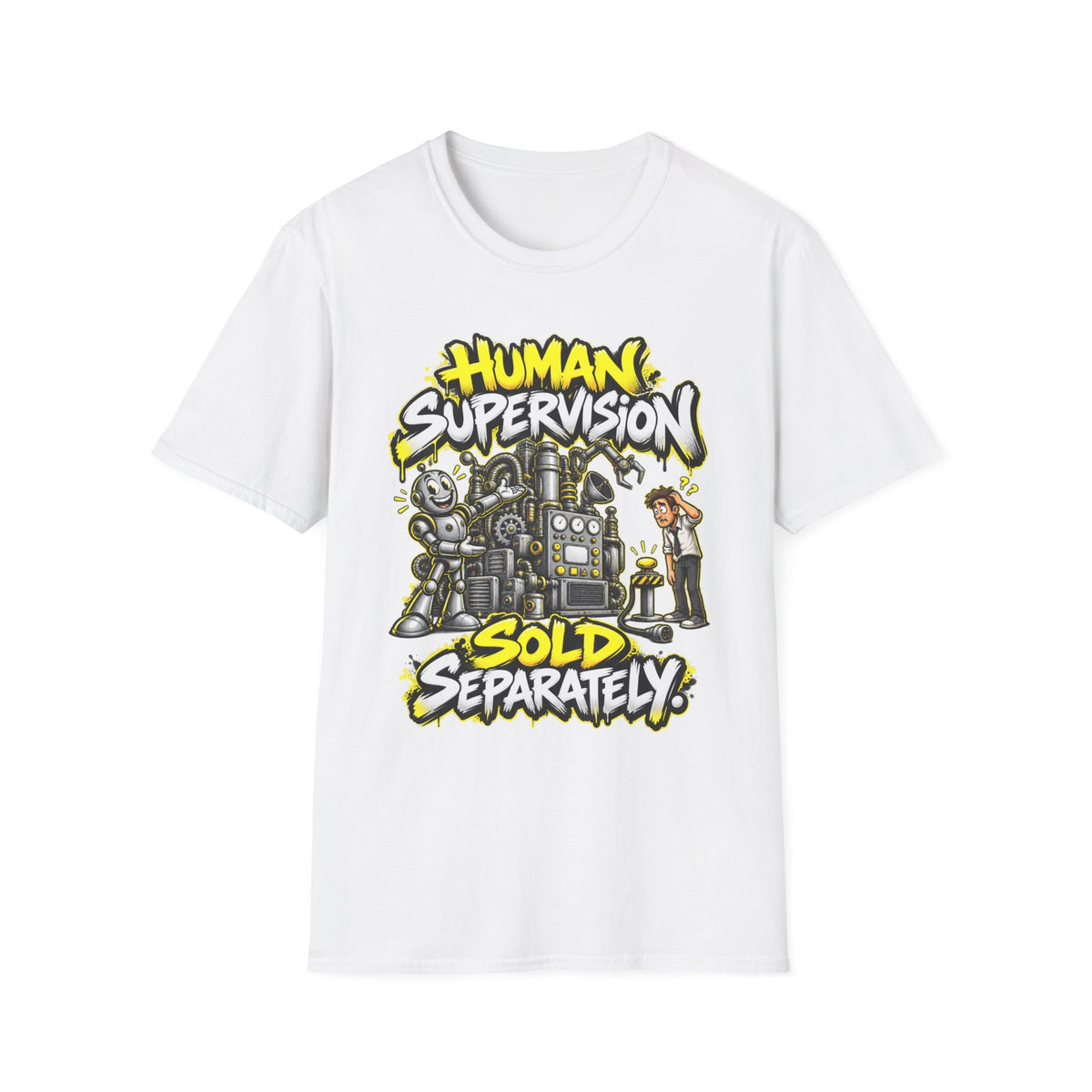 Human Supervision Sold Separately